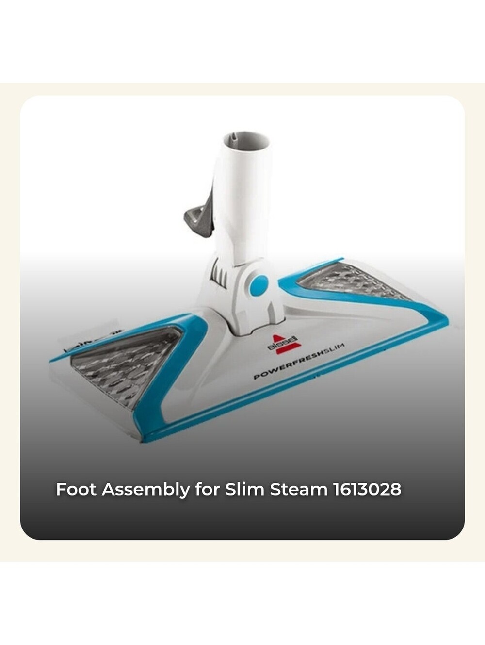 Foot Assembly - Disco Teal Color for Bissel PowerFresh Slim SteamModel 1613028